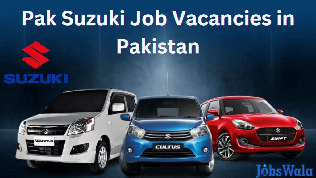Pak Suzuki Job Vacancies in Pakistan