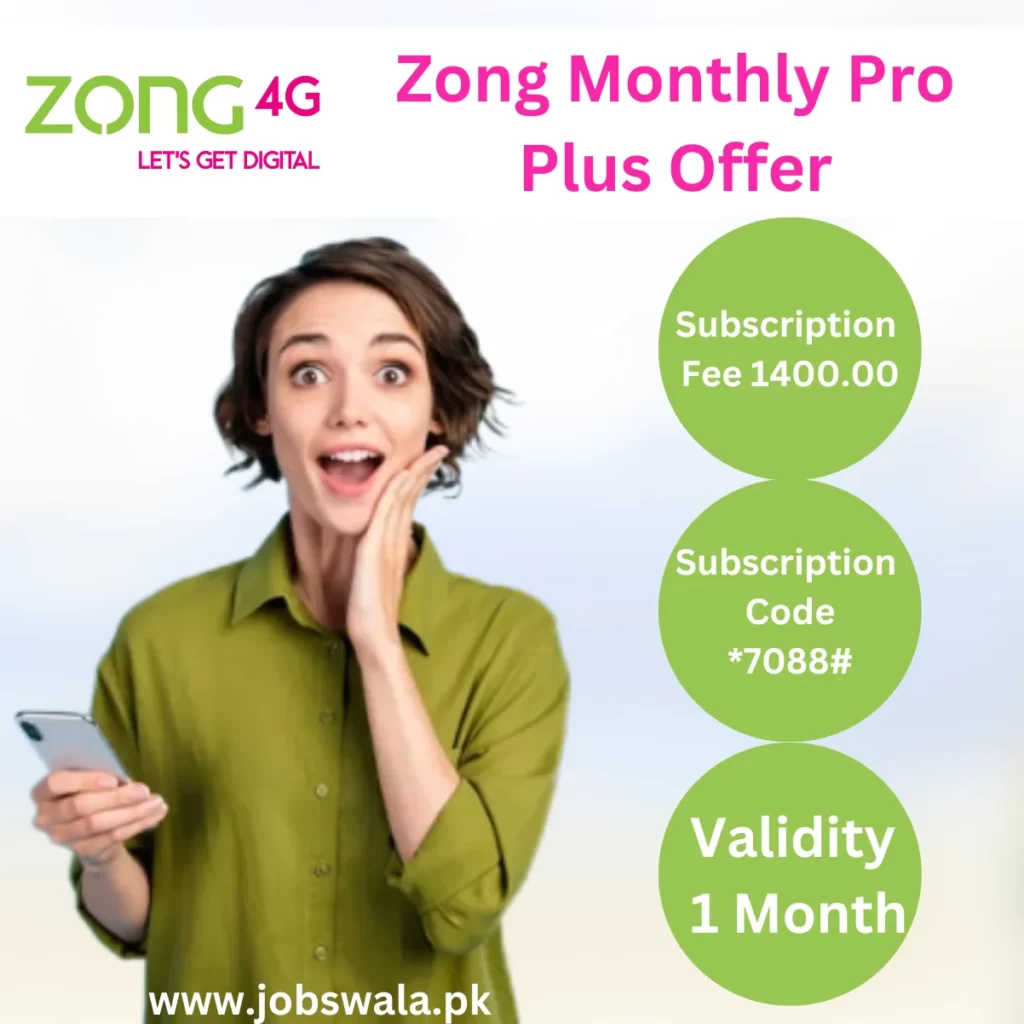 Zong Monthly Pro Plus Offer