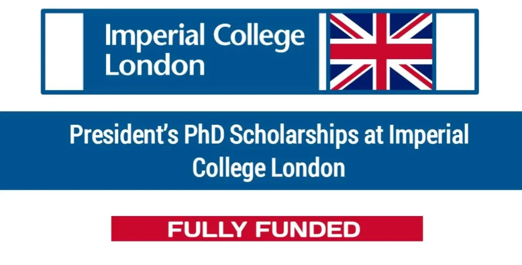 Imperial College London Scholarships 2024-25 [Fully Funded]