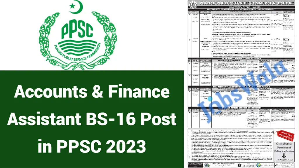 Accounts & Finance Assistant BS-16 Post in PPSC 2023