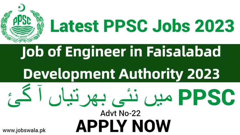 Job of Engineer in Faisalabad Development Authority 2023